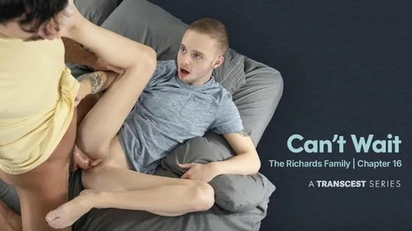 Can’t Wait – Asher Richards, Reese Rideout