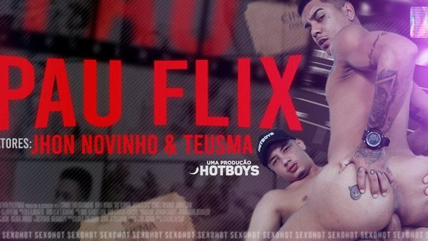 Pau Flix – Jhon Novinho & Teusma